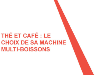 Thé ou café : comment bien choisir sa machine à café multiboissons ?