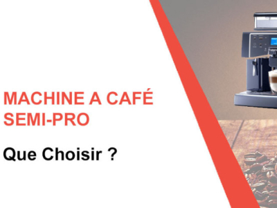 Machine à café semi-professionnelle : que choisir ?